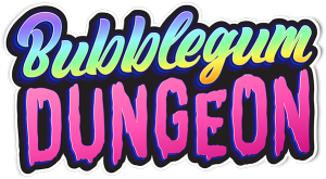 Bubblegum Dungeons